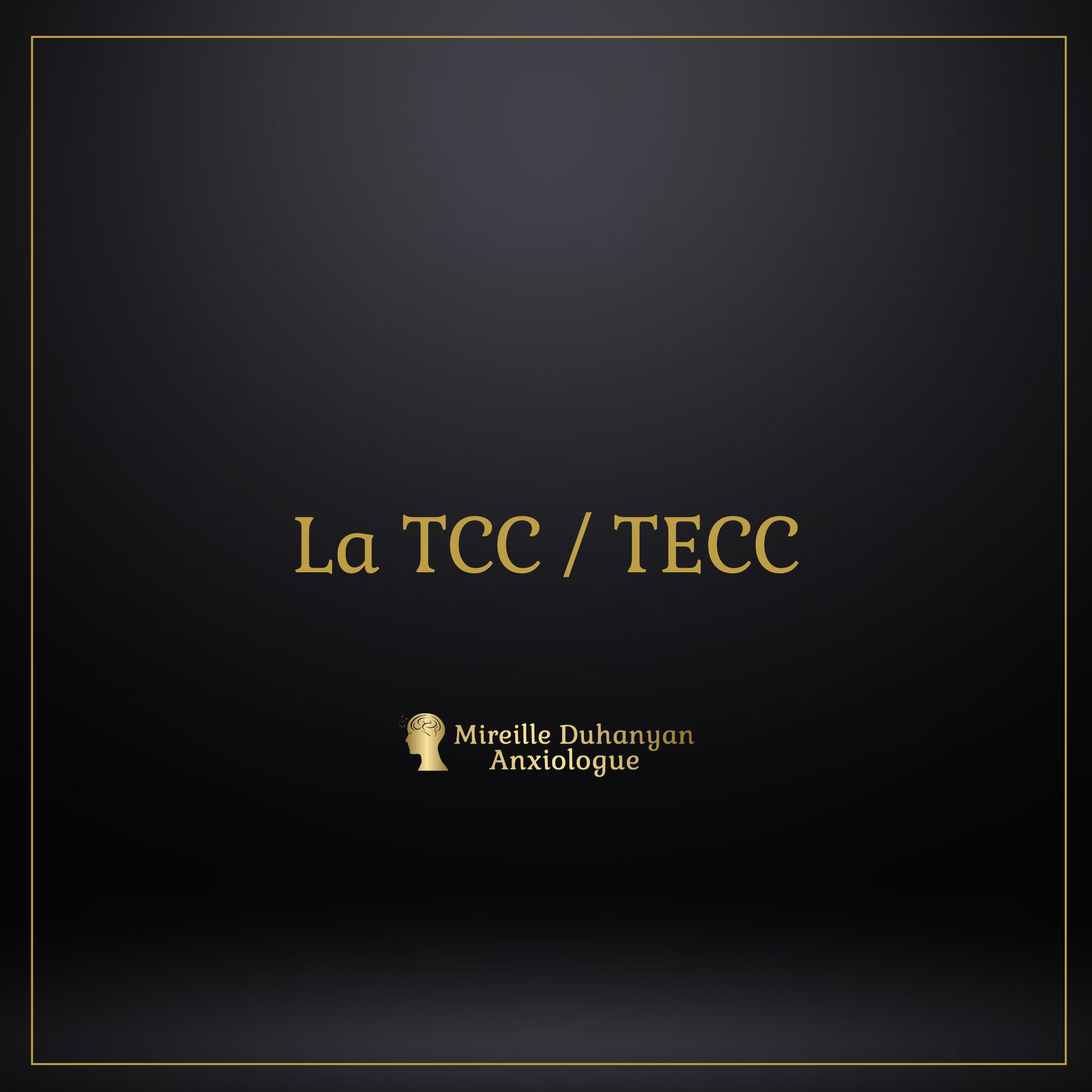 TCC Thérapie comportementale et cognitive mireilleduhanyan