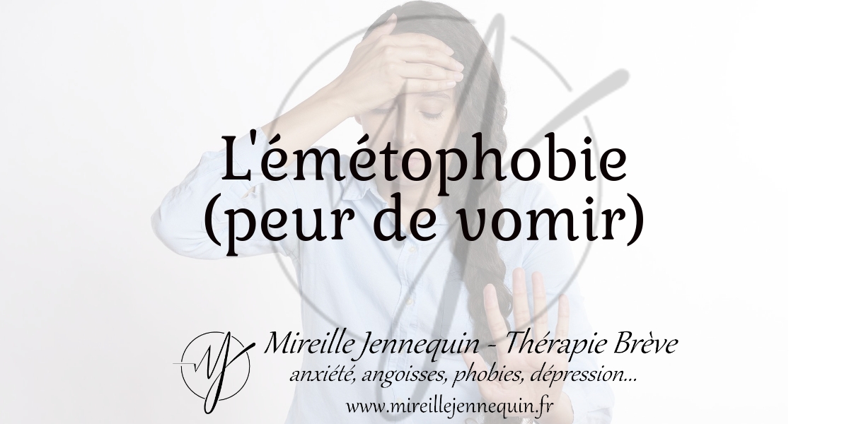 Emétophobie Le cercle vicieux de la peur de Vomir Mireille Duhanyan